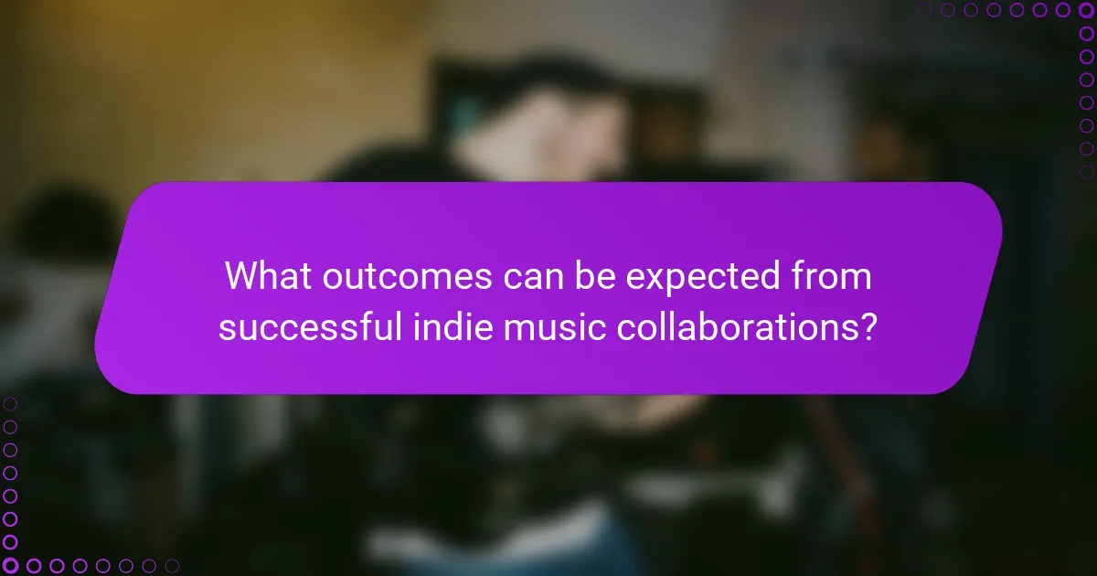 What outcomes can be expected from successful indie music collaborations?